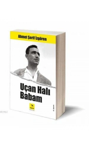 Uçan Halı Babam
