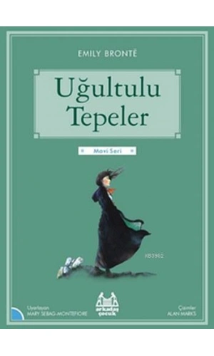 Uğultulu Tepeler; Gökkuşağı Mavi Seri