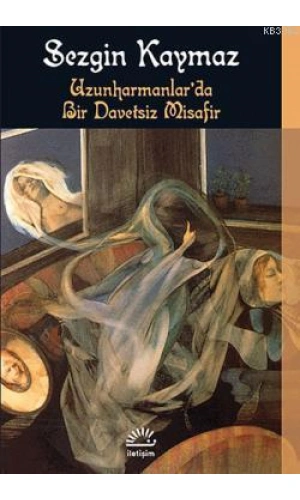 Uzunharmanlarda Bir Davetsiz Misafir