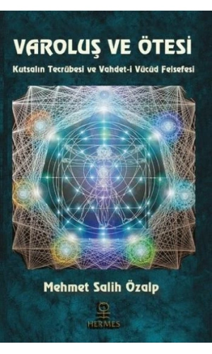 Varoluş ve Ötesi