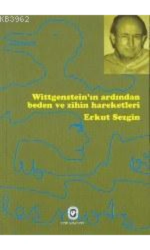 Witgensteinin Ardından Beden ve Zihniyet Hareketleri