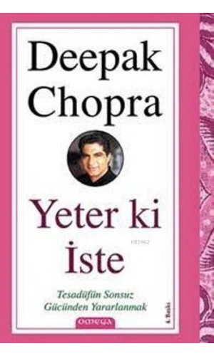 Yeter Ki İste; Tesadüfün Sonsuz Gücünden Yararlanmak