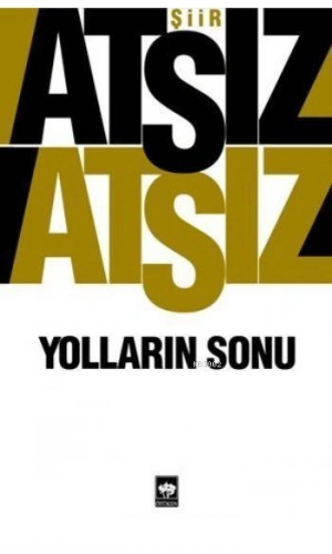 Yolların Sonu