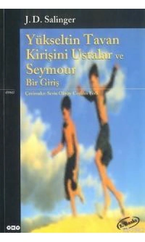 Yükseltin Tavan Kirişini Ustalar ve Seymour Bir Giriş