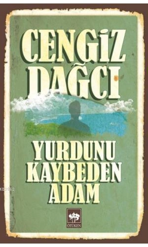 Yurdunu Kaybeden Adam