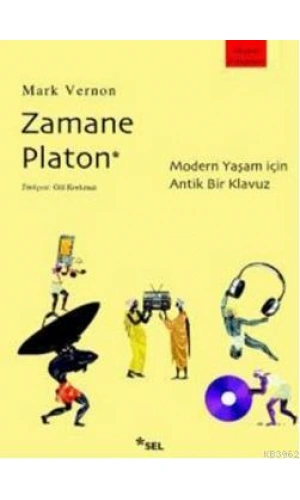 Zamane Platon; Modern Yaşam İçin Antik Bir Kılavuz