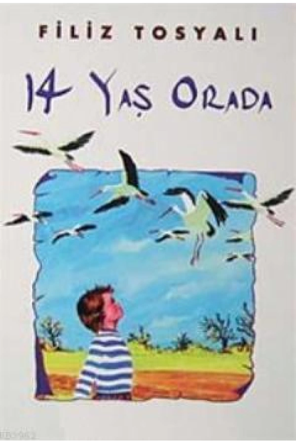 14 Yaş Orada