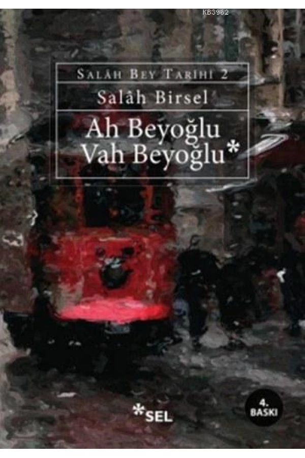 Ah Beyoğlu Vah Beyoğlu; Salah Bey Tarihi 2