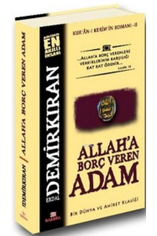 Allaha Borç Veren Adam; Kuran-ı Kerimin Romanı - 2