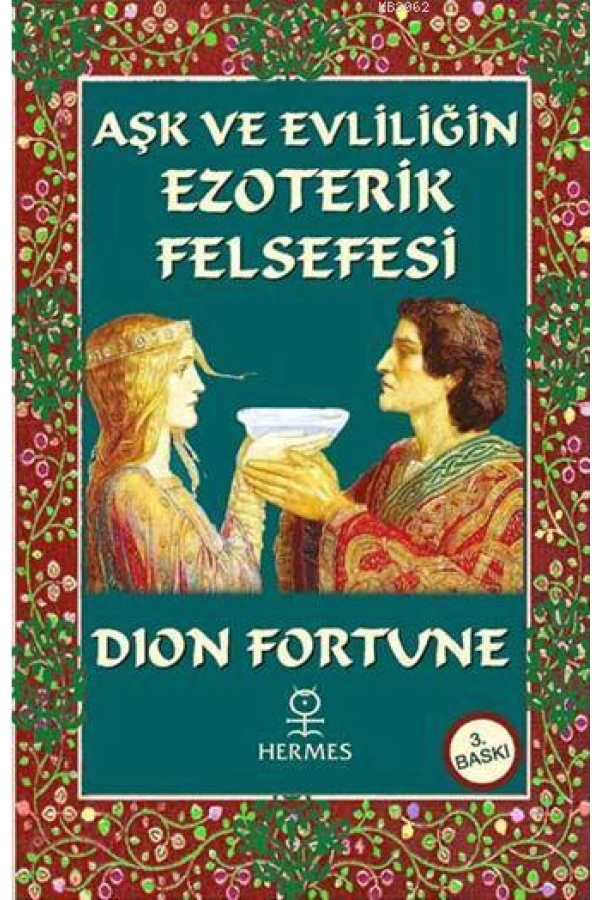 Aşk ve Evliliğin Ezoterik Felsefesi