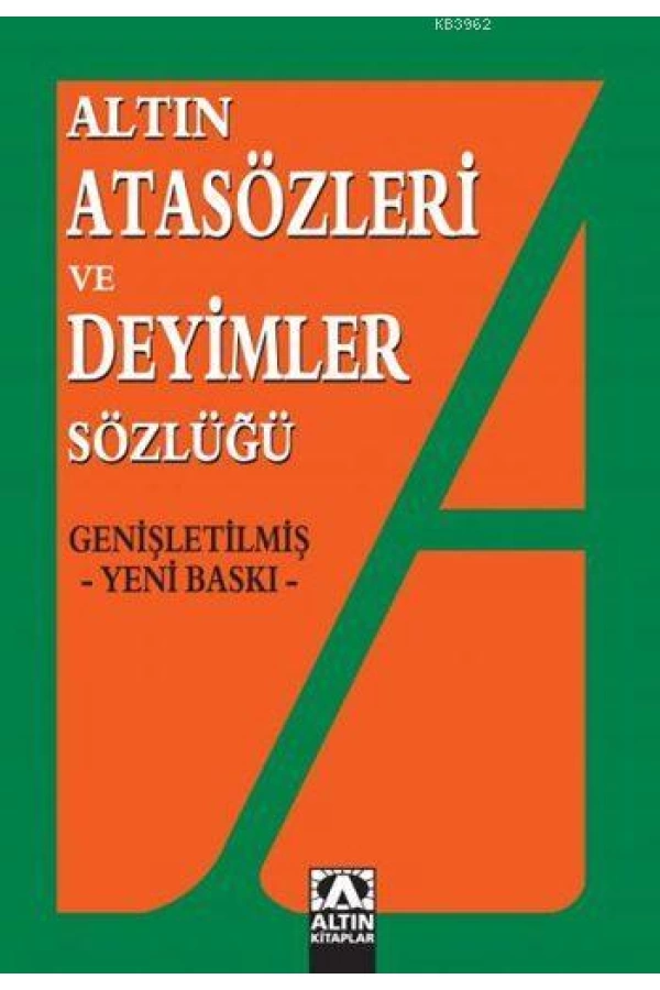 Atasözleri ve Deyimler Sözlüğü