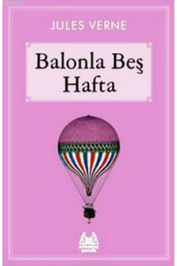 Balonla Beş Hafta