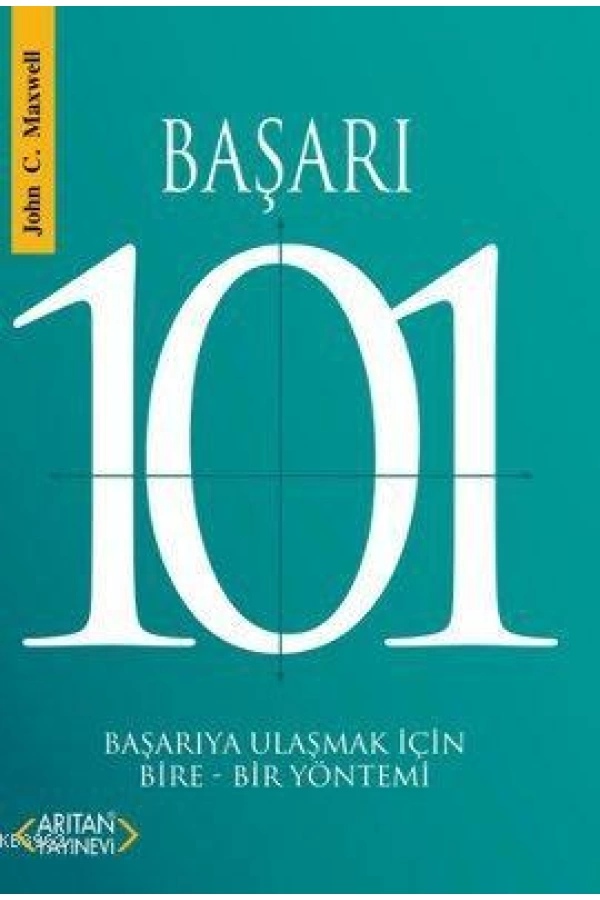 Başarı 101; Başarıya Ulaşmak İçin Bire-Bir Yöntemi