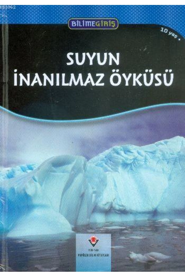 Bilime Giriş - Suyun İnanılmaz Öyküsü