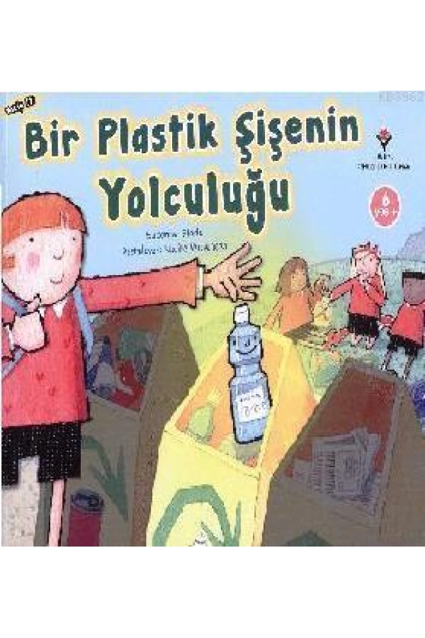 Bir Plastik Şişenin Yolculuğu (6 Yaş)