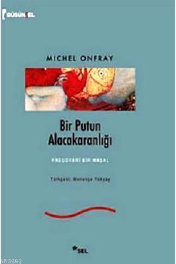 Bir Putun Alacakaranlığı; Freudvari Bir Masal