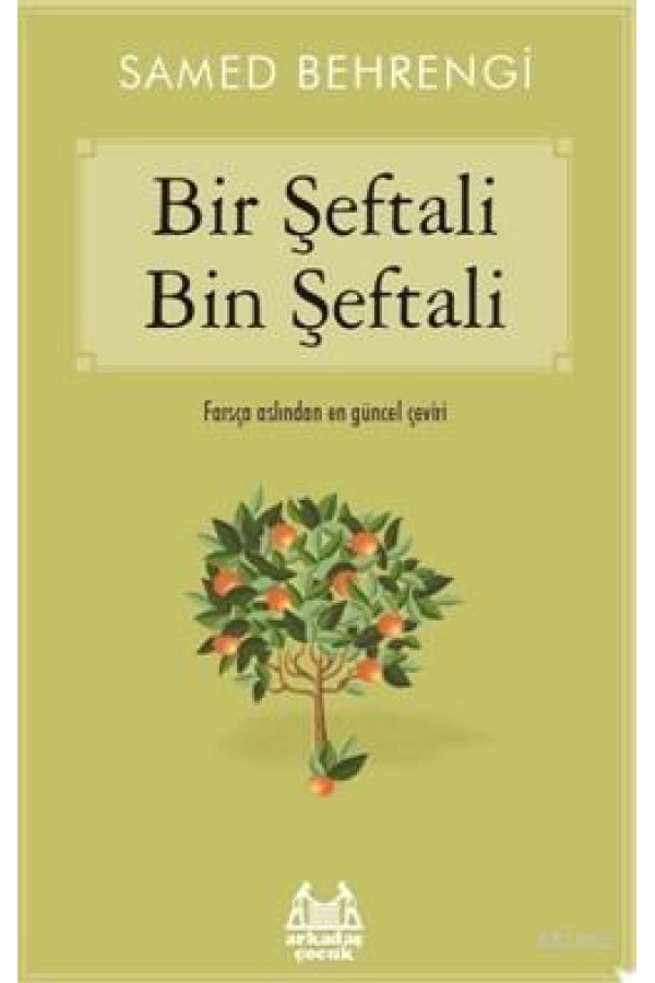 Bir Şeftali Bin Şeftali