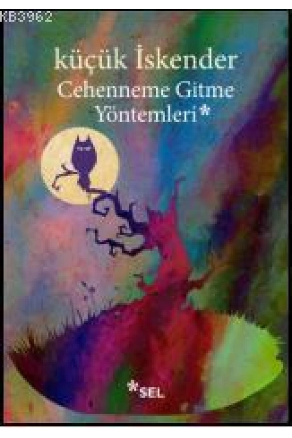 Cehenneme Gitme Yöntemleri