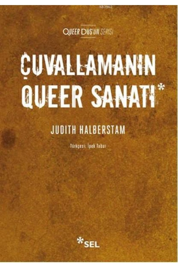 Çuvallamanın Queer Sanatı