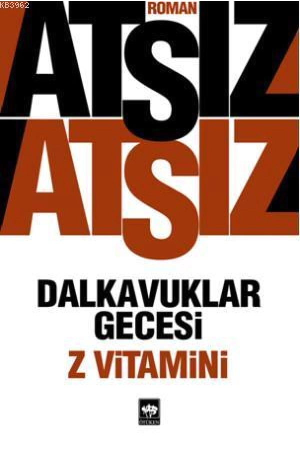 Dalkavuklar Gecesi / Z Vitamini