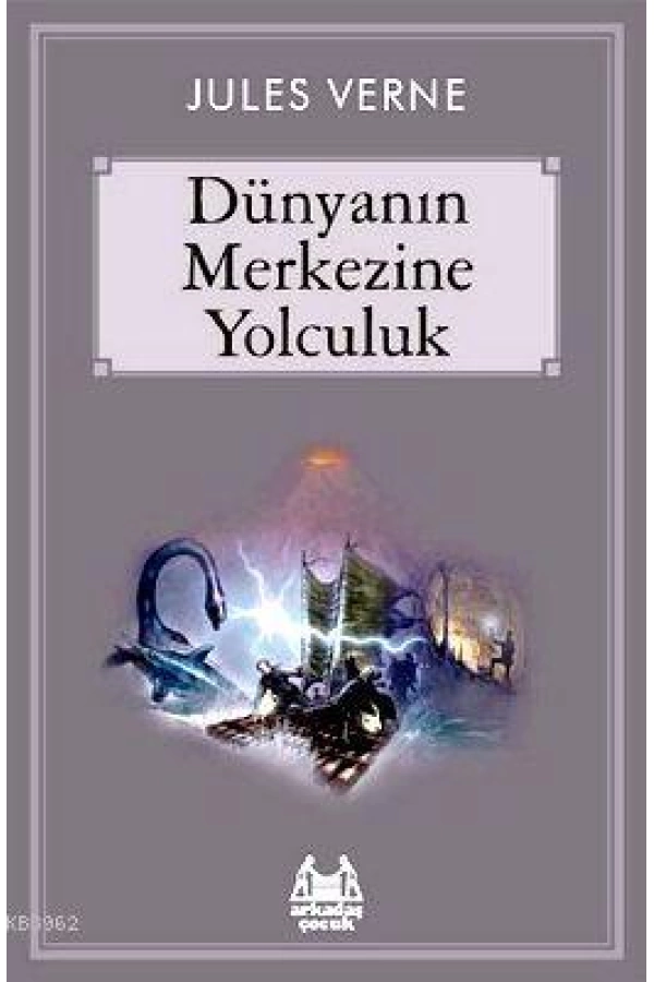 Dünyanın Merkezine Yolculuk