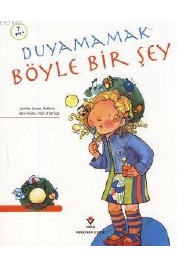 Duyamamak Böyle Bir Şey