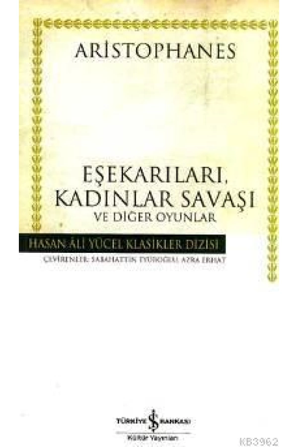 Eşekarıları, Kadınlar Savaşı ve Diğer Oyunlar