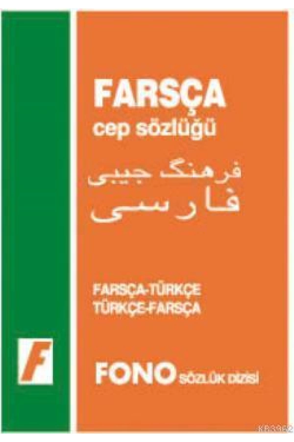 Farsça Cep Sözlüğü; Farsça-Türkçe  Türkçe-Farsça