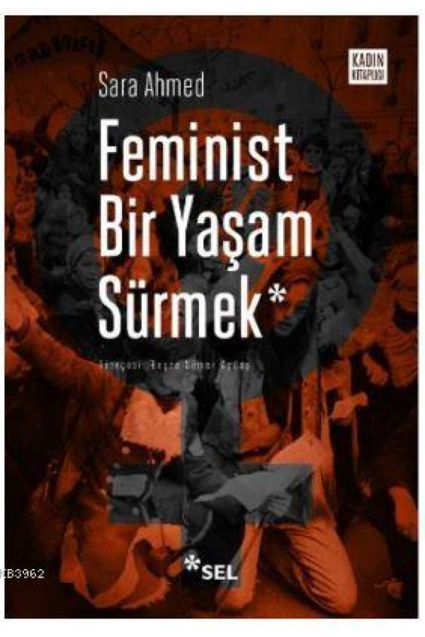 Feminist Bir Yaşam Sürmek