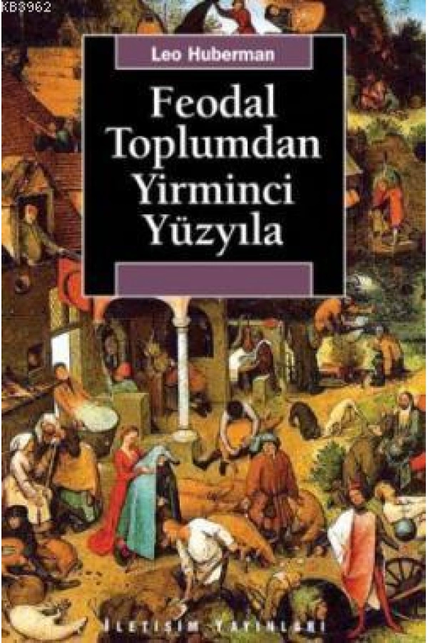 Feodal Toplumdan Yirminci Yüzyıla