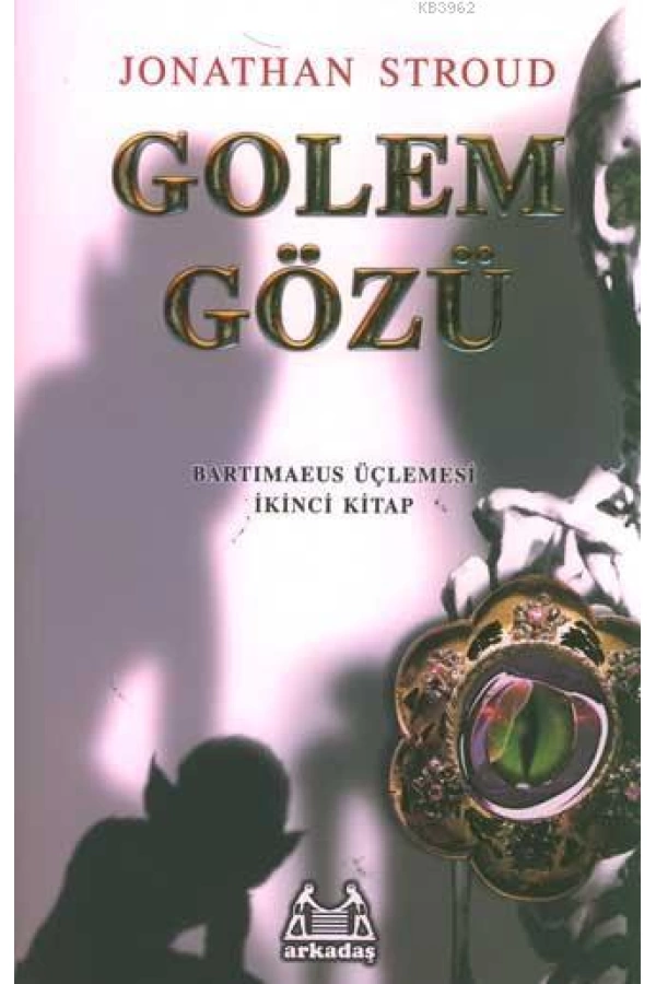 Golem Gözü; Bartimaeus Üçlemesi 2