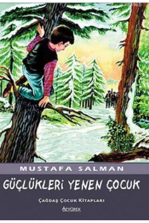 Güçlükleri Yenen Çocuk