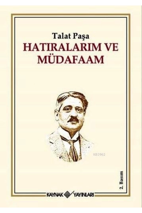 Hatıralarım ve Müdafaam