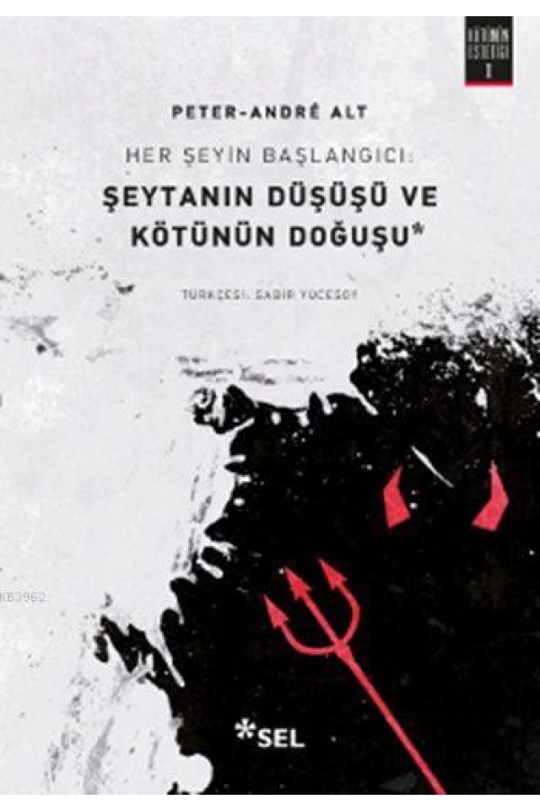 Her Şeyin Başlangıcı: Şeytanın Düşüşü ve Kötünün Doğuşu; Kötünün Estetiği I