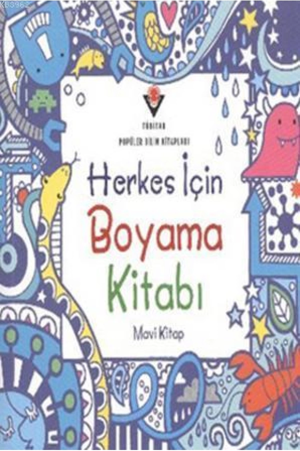 Herkes İçin Boyama Kitabı (Mavi Kitap)