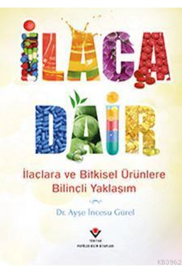 İlaca Dair