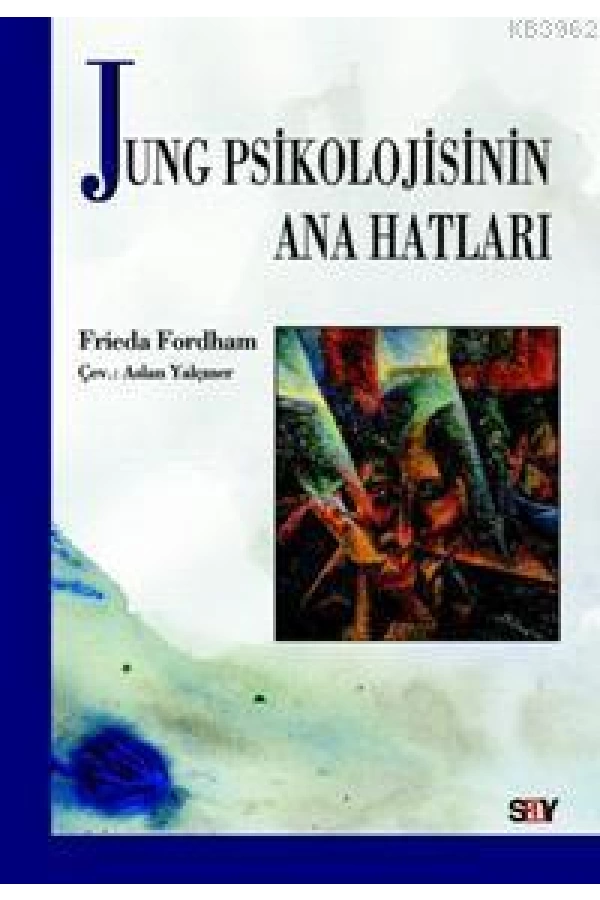 Jung Psikolojinin Ana Hatları