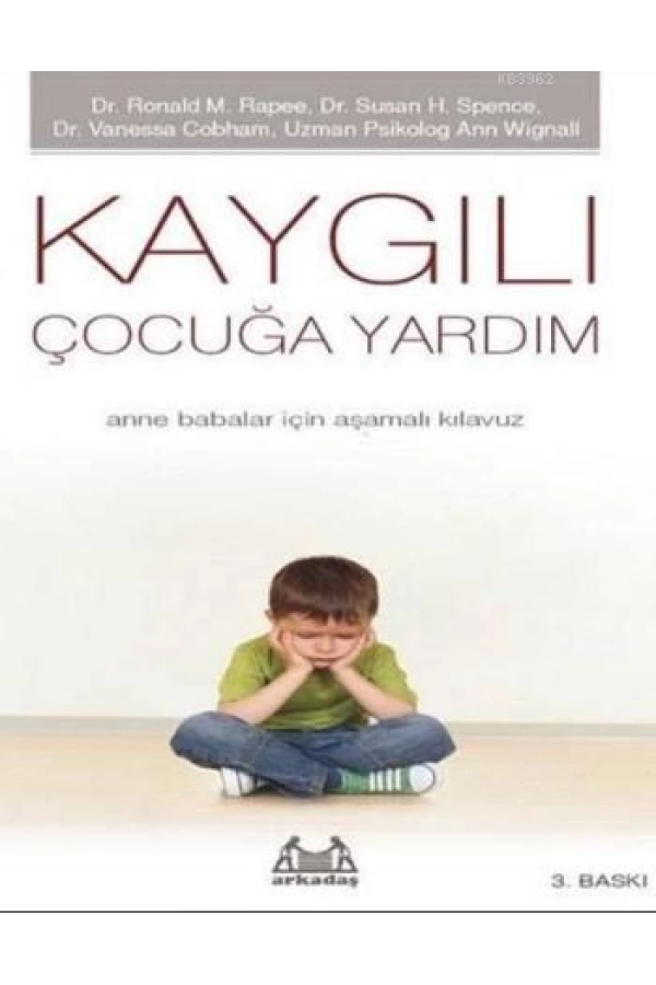 Kaygılı Çocuğa Yardım