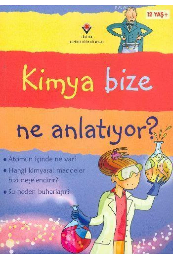 Kimya Bize Ne Anlatıyor