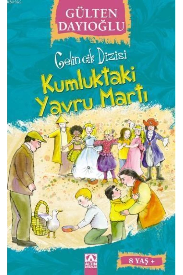 Kumluktaki Yavru Martı (8+ Yaş); Gelincik Dizisi