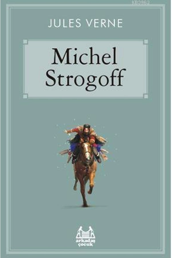 Michel Strogoff; Gökkuşağı