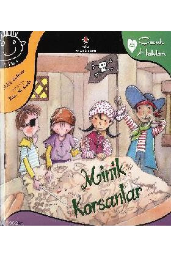 Minik Korsanlar; Çocuk Hakları 8