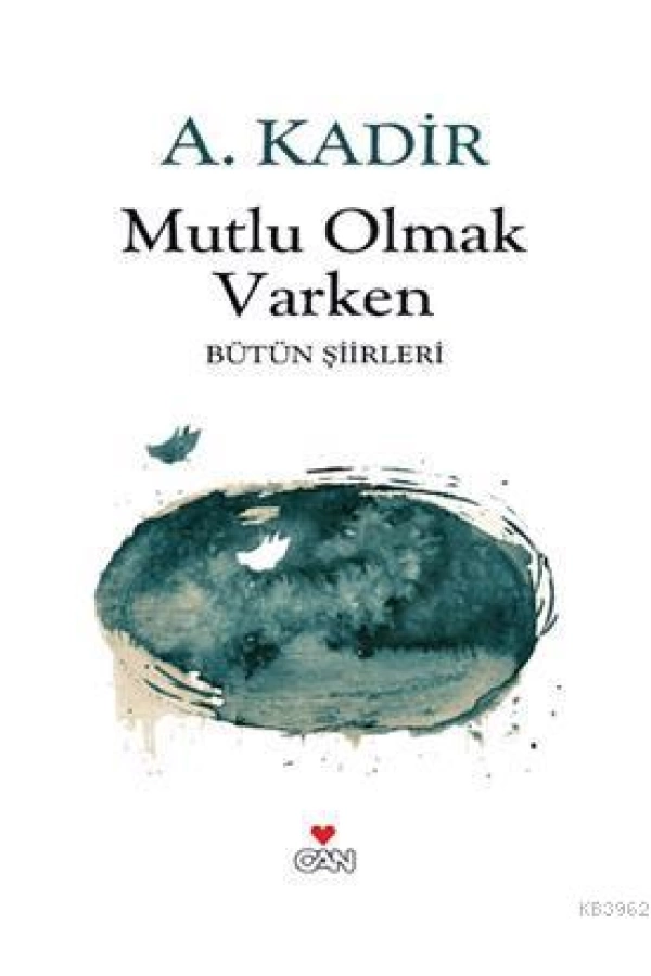 Mutlu Olmak Varken