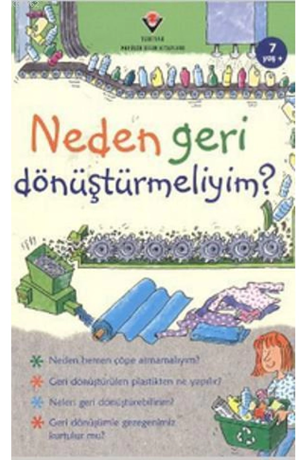 Neden Geri Dönüştürmeliyim?