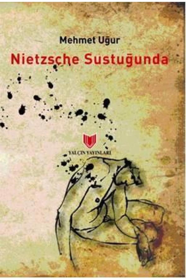 Nietzsche Sustuğunda