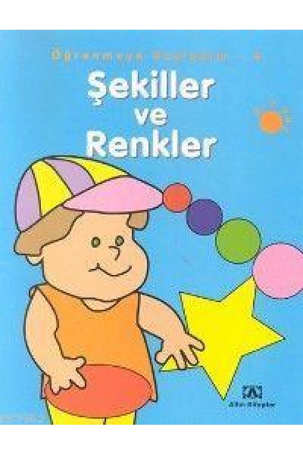 Öğrenmeye Başladım 4; Şekiller ve Renkler