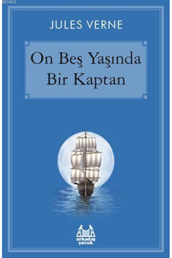 On Beş Yaşında Bir Kaptan