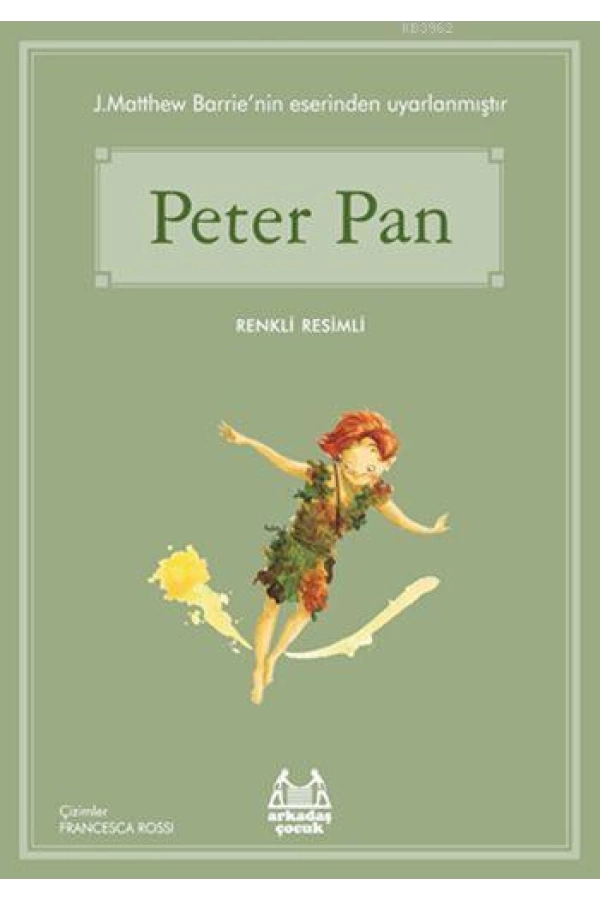 Peter Pan; Gökkuşağı Renkli Resimli Seri