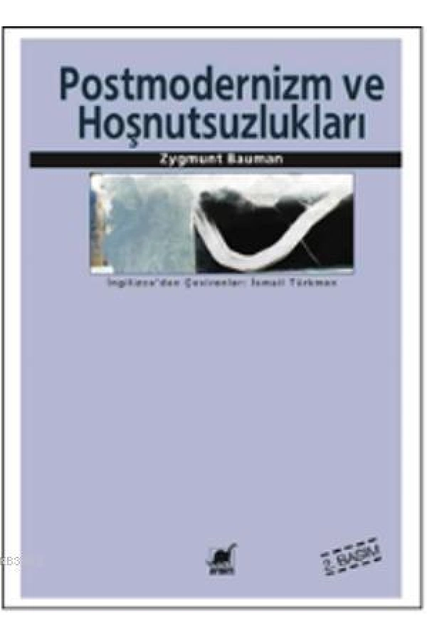 Postmodernlik ve Hoşnutsuzlukları