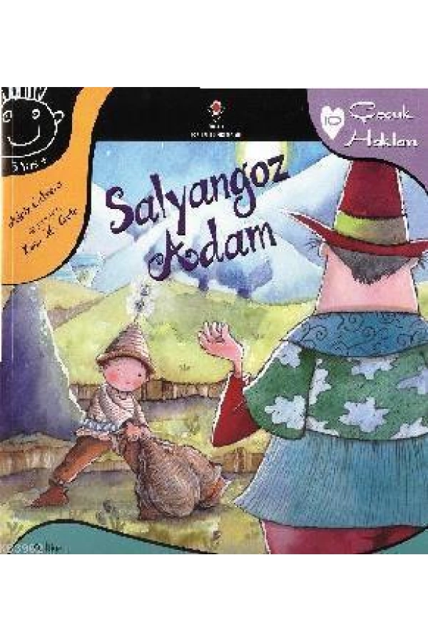 Salyangoz Adam; Çocuk Hakları 10